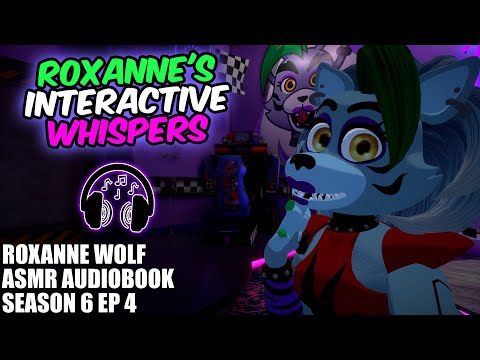 Interactive Whisper Session with Roxanne~ [Roxy ASMR AudioBook Season 6 Episode 4]