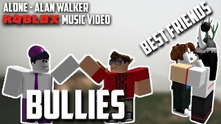 An Error Occurred - alone alan walker roblox music video bully story