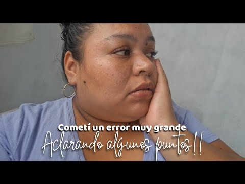 COMETÍ UN ERROR MUY GRANDE!!? | Aclarando algunos puntos???