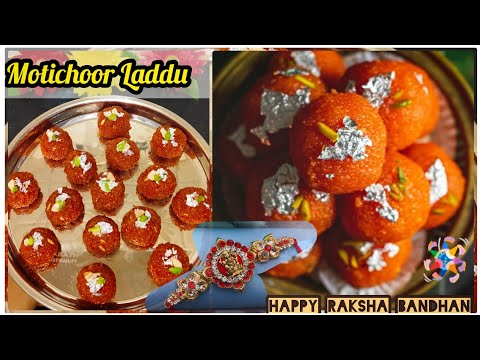 Motichoor Laddu Recipe 😋📿 Raksha Bandhan Special Sweet Recipe || Easy Laddu Recipe || Rakhi Special