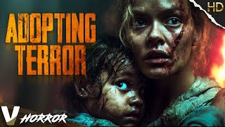 Adopting Terror | Full Thriller Movie in English