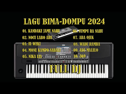 LAGU BIMA TERBARU FULL DJ || KANDAKE JAMU NAHU, NOCU LABO ARU , IU WEKI