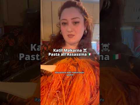 Katil Makarna Tarifi ☠️🇮🇹 İtalyanların yanık makarnası pasta all’assasina