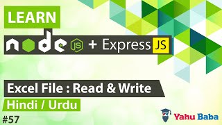 ExpressJS & NodeJS Excel File Read & Write Tutorial in Hindi / Urdu