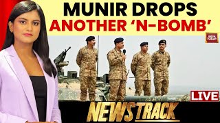 News Track With Akshita Nandagopal: Pak General Asim Munir Drops Another 'N-Bomb' | India Today