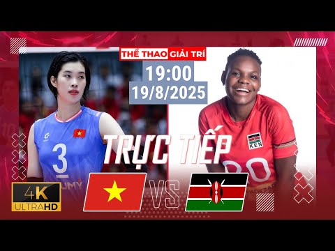 19/8 🔴 VIET NAM vs KENYA Volleyball LIVE. Giao Hữu Bóng Chuyền Nữ Quốc Tế, Đông Anh, Hà Nội 2025.