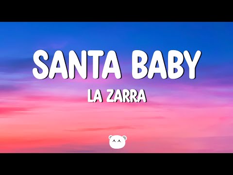 La Zarra - Santa Baby (Lyrics)