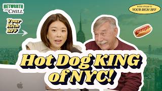 How the NYC King of Hot Dogs Made $1.5M Then Lost Everything | Networth & Chill with Your Rich BFF