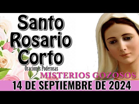 Santo Rosario Corto de hoy  Sabado 14 de Septiembre🥀ROSARIO DE HOY 🥀 Rosario a la Santa Virgen Maria