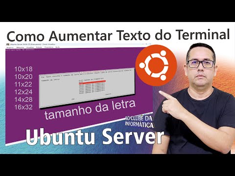 Como Aumentar o Tamanho do Texto do Terminal no Ubuntu Server