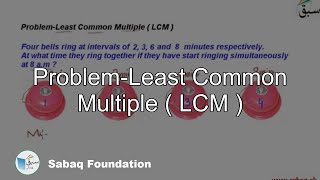 Problem-Least Common Multiple ( LCM )