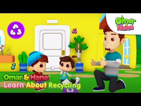 Omar & Hana Learn About Recycling ♻️| Islamic Series & Songs For Kids
