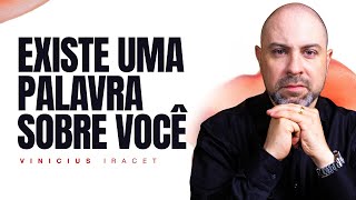 EXISTE UMA PALAVRA SOBRE VOCÊ - Pare de olhar as circunstâncias @ViniciusIracet ​