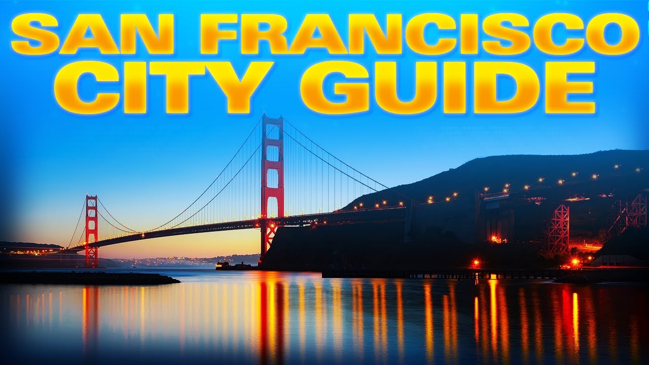 Top 12 things to do in San Francisco- San Francisco, California Travel Guide