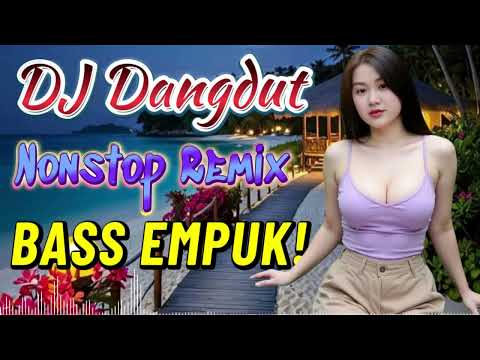 🔥 DJ Dangdut Enak: Full Bass Terbaik! 🎧 Nemani Kerja 🎶 DJ Dangdut Terbaik - Full Bass Enak Didengar!