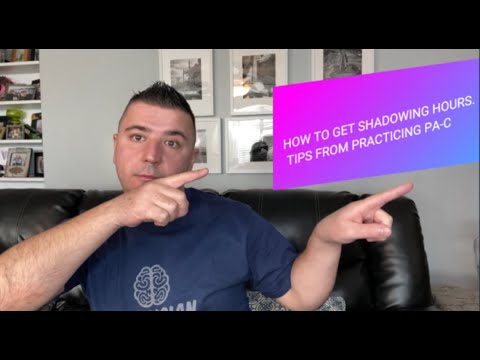 Pre-PA | HOW TO GET SHADOWING HOURS FOR PA SCHOOL |...