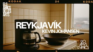 Els Amics de les Arts - 'Reykjavík', amb  Kevin Johansen