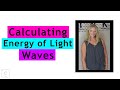 Wavelength and Frequency Relationships