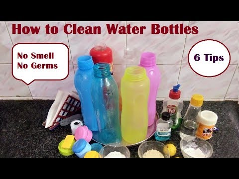 6 Tips to clean water bottles DIY  | How to clean smelly water bottles | वॉटर बोतल  कैसे साफ़ करें