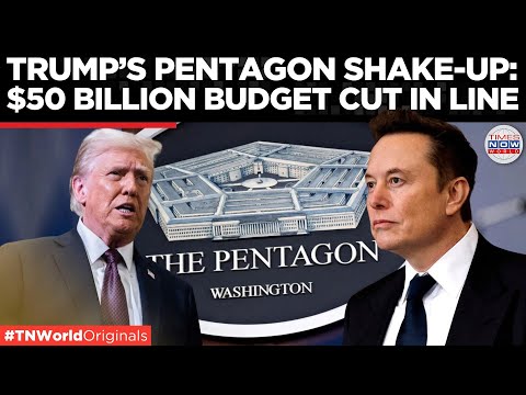 Trump’s Pentagon Overhaul; Sweeping $50 Billion Budget Cut To Revamp, Reinvest| Times Now World