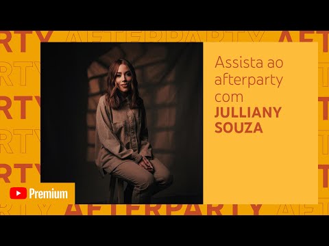 Julliany Souza - YouTube Premium Afterparty