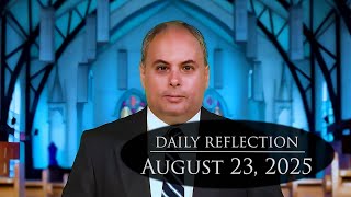 2025 08 23 Reflection 424