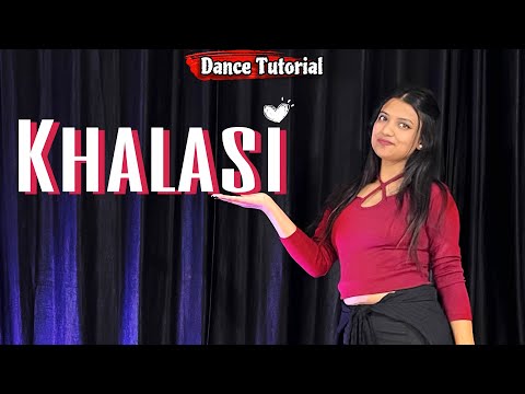 Dance Tutorial : KHALASI | Viral Dance Steps | Chahat Vaish #learndance