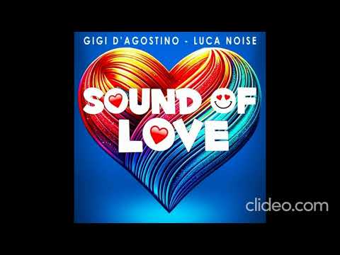 Gigi D'Agostino & Luca Noise / Sound of Love CD 2024