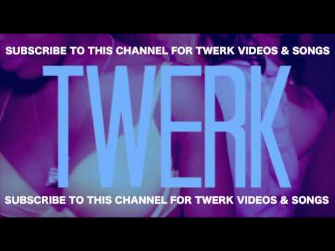 Top Twerk Songs Of All Time Playlist