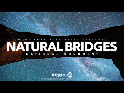 More Than Just Parks: Natural Bridges National Monument