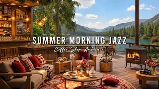 Warm Morning Jazz 🌞 Summer Coffee Shop Ambience & Smooth Jazz Instrumental Music for Relaxing, Work