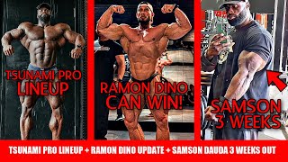 Ramon Dino Can 100% Win the Olympia + Tsunami Pro Lineup + Samson Dauda 3 Weeks Out
