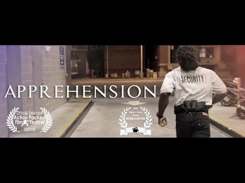 Apprehension | 1080C Productions