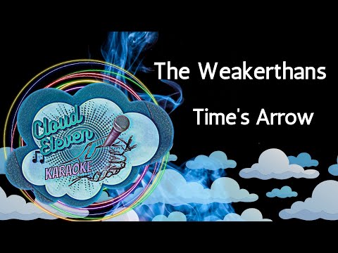 The Weakerthans – Time’s Arrow – karaoke – instrumental