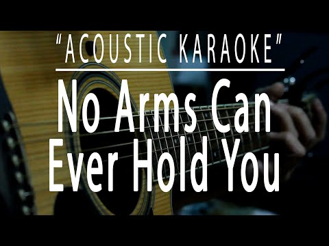 No arms can ever hold you – Chris Norman (Acoustic karaoke)