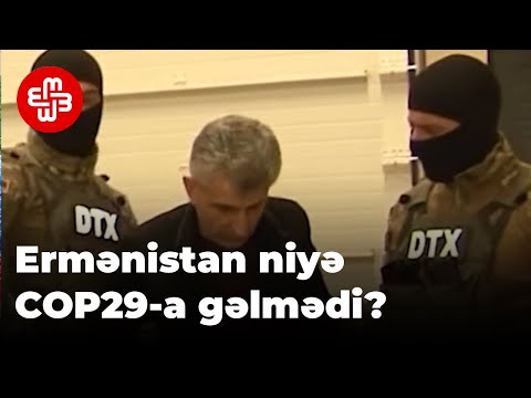 "Azərbaycan erməni əsirləri azad etmədiyi üçün Ermənistan COP29-a gəlmədi"