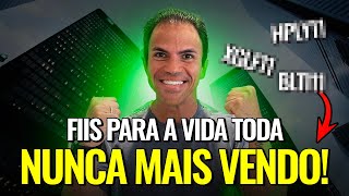 3 FUNDOS IMOBILIÁRIOS (FIIS) para COMPRAR AGORA e NUNCA MAIS VENDER (Renda Passiva Garantida)