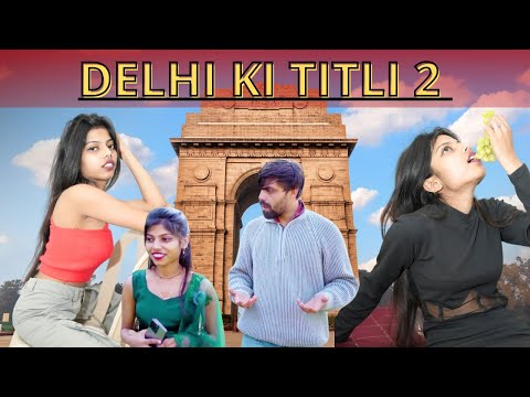 Delhi ki Titli Part 2 || Haryanvi Short Movie || Short Movie