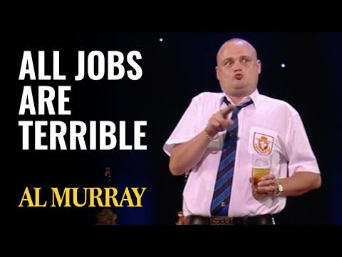 All Jobs Are Terrible
