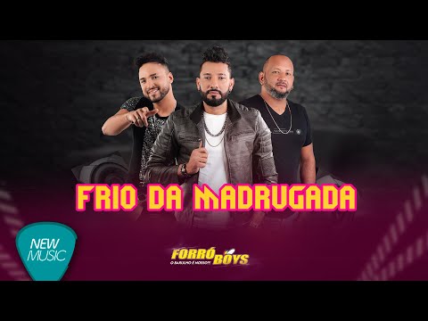 Forró Boys - Frio da Madrugada (No Ritmo Do Forró Boys) [Lyric Video]