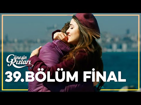 Güneşin Kızları 39. Bölüm - Full Bölüm Final