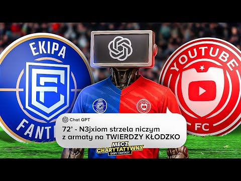 CHAT GPT PRZESYMULOWAŁ MECZ CHARYTATYWNY 2025!!