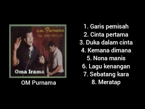 Garis Pemisah - Oma irama - Kompilasi OM Purnama .