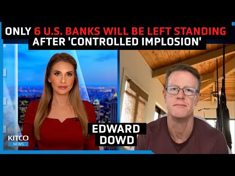'Emergency' Fed rate cut by June, only 6 U.S. banks will be left by 2025 paving way for CBDC - Dowd