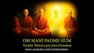 ELIMINA TODA MALA ENERGÍA AL INSTANTE - TRANSFORMA TODO EN LUZ - OM MANI PADME HUM - PODEROSÍSIMO