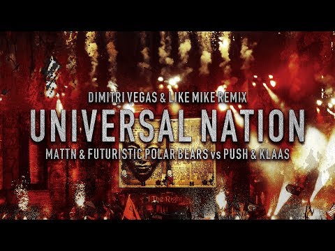 Universal Nation (Dimitri Vegas & Like Mike Remix)