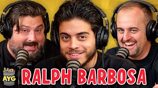 Ralph Barbosa Seeks REDEMPTION! | Are You Garbage Comedy Podcast w/ Kevin Ryan & H. Foley