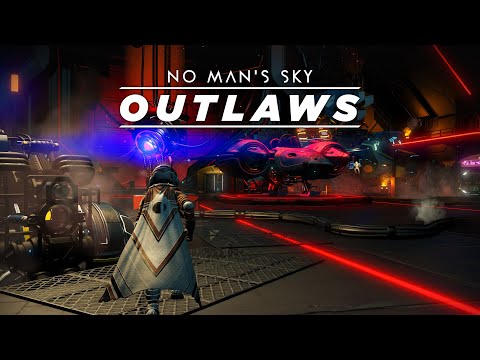 No Man's Sky Outlaws Trailer
