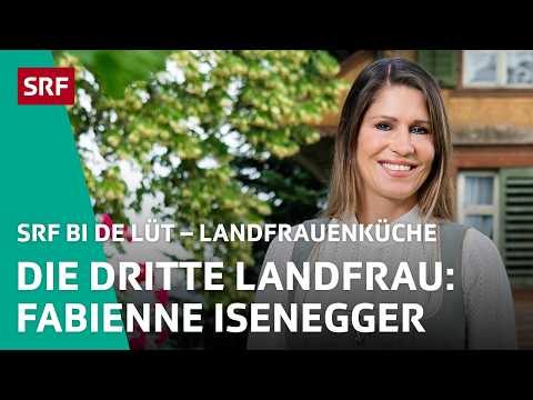 Fabienne Isenegger aus Aettenschwil AG | Landfrauenküche 2024 3/8 – SRF bi de Lüt | SRF