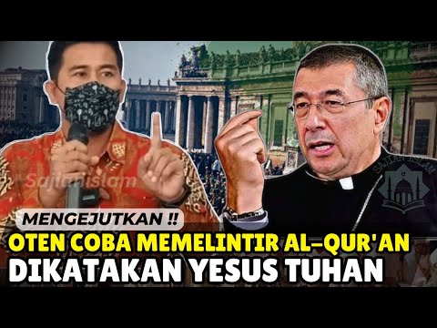 OTEN COBA MEMELINTIR AYAT ALQUR'AN || Dikatakan Yesus Tuhan